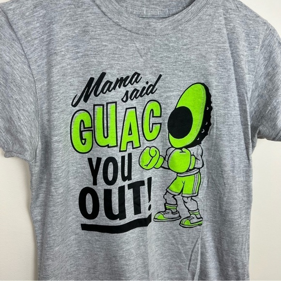 Mama Said Guac you‎ Out Tshirt - Picture 3 of 6